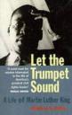 Let The Trumpet Sound - A Life of Martin Luther King